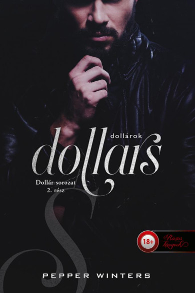 Könyv Dollars - Dollárok (Dollár-sorozat 2.) (Pepper Winters)