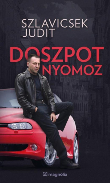 Könyv Doszpot nyomoz (Szlavicsek Judit)