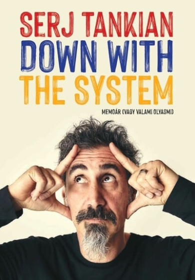 Könyv Down With The System (Serj Tankian)