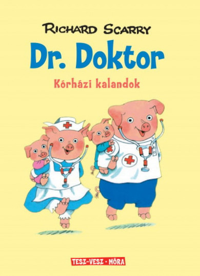 Könyv Dr. Doktor (Richard Scarry)