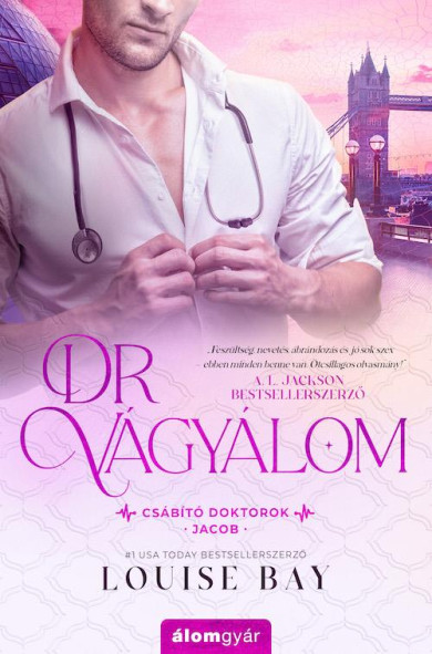 Könyv Dr. Vágyálom - Csábító doktorok (Louise Bay)