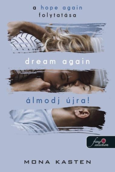 Könyv Dream Again - Álmodj újra! (Újrakezdés 5.) (Mona Kasten)