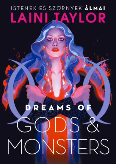 Könyv Dreams of Gods and Monsters - Istenek és szörnyek álmai (Laini Taylor)