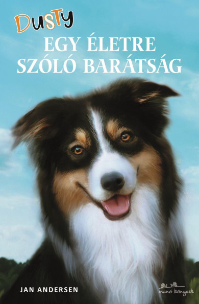 Könyv Dusty - Egy életre szóló barátság (Jan Andersen)