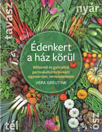 Könyv Édenkert a ház körül (Vera Greutnik)