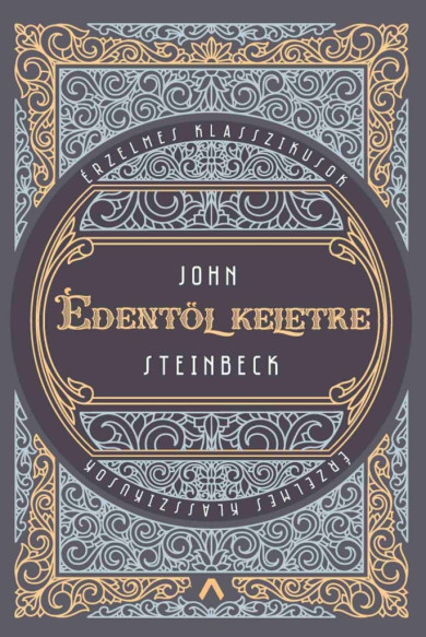 Könyv Édentől keletre (John Steinbeck)