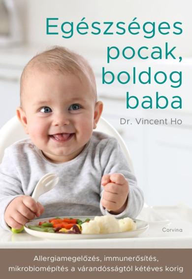 Könyv Egészséges pocak, boldog baba (Dr. Vincent Ho)