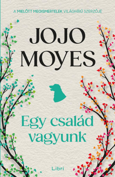 Könyv Egy család vagyunk (Jojo Moyes)