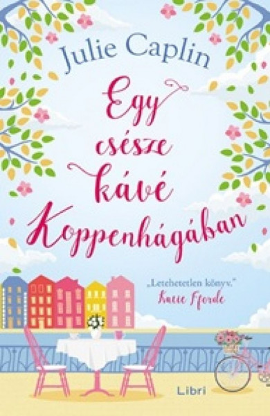 Könyv Egy csésze kávé Koppenhágában (Julie Caplin)