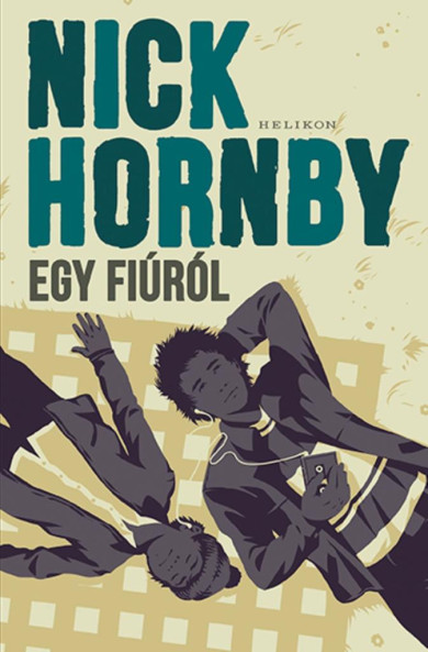 Könyv Egy fiúról (Nick Hornby)