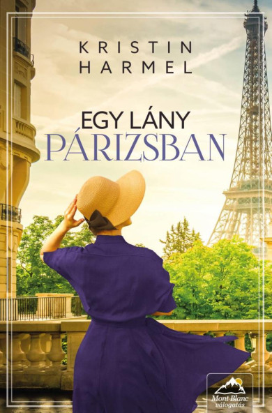 Könyv Egy lány Párizsban (Kristin Harmel)
