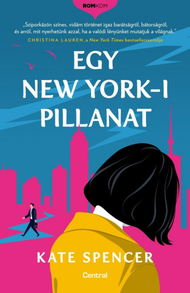 Könyv Egy New York-i pillanat (Kate Spencer)