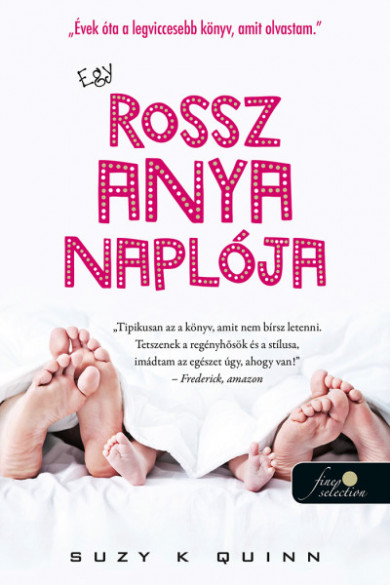 Könyv Egy rossz anya naplója (Suzy K. Quinn)
