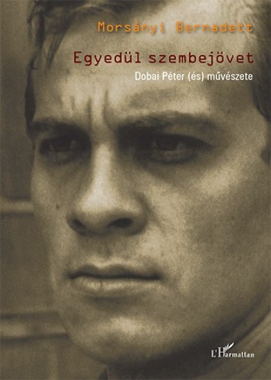 Könyv Egyedül szembejövet (Morsányi Bernadett)