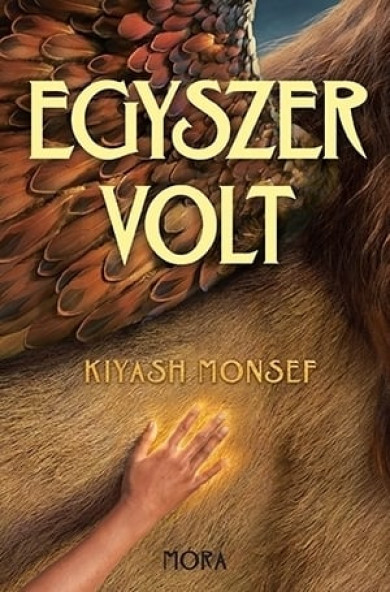 Könyv Egyszer volt (Kiyash Monsef)