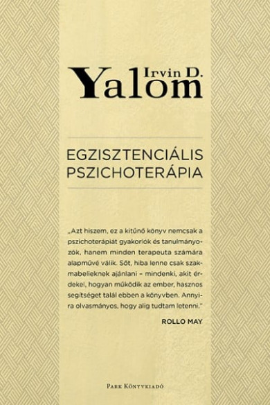 Könyv Egzisztenciális pszichoterápia (Irvin D. Yalom)