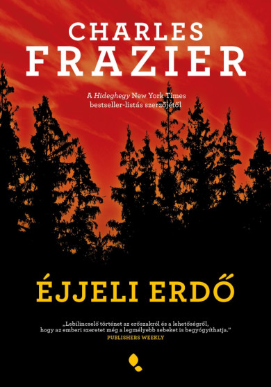 Könyv Éjjeli erdő (Charles Frazier)