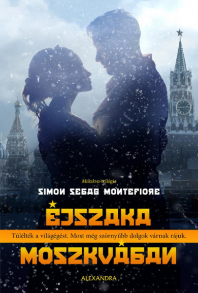 Könyv Éjszaka Moszkvában (Simon Sebag Montefiore)