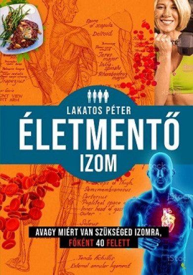 Könyv Életmentő izom (Lakatos Péter)