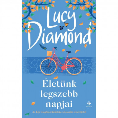 Könyv Életünk legszebb napjai (Lucy Diamond)