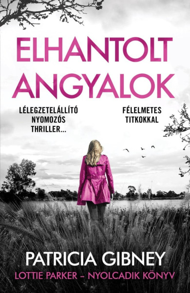 Könyv Elhantolt angyalok - Lottie Parker 8. (Patricia Gibney)