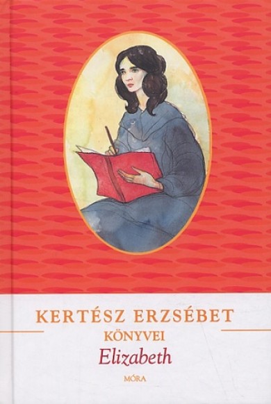 Könyv Elizabeth (Kertész Erzsébet)