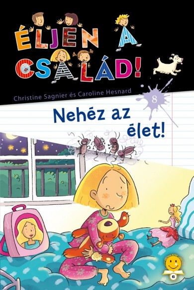 Könyv Éljen a család! 8. - Nehéz az élet (Christine Sagnier)