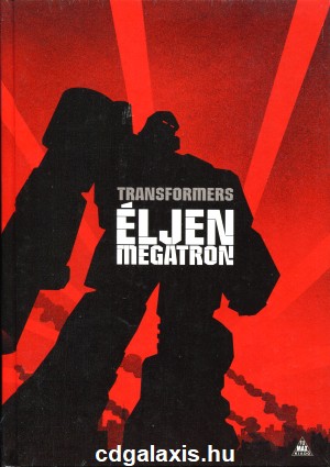Könyv Éljen Megatron - Transformers (képregény) (Simon Furman)
