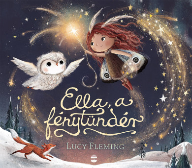 Könyv Ella, a fénytündér (Lucy Fleming)