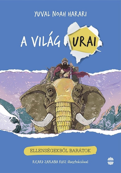 Könyv Ellenségekből barátok (Yuval Noah Harari)