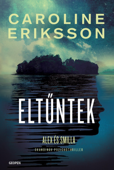 Könyv Eltűntek (Caroline Eriksson)
