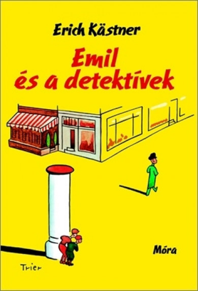 Könyv Emil és a detektívek (Erich Kstner)