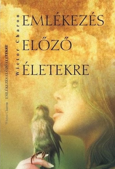 Könyv Emlékezés előző életekre (Wictor Charon)