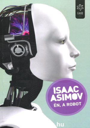 Könyv Én, a robot (Isaac Asimov)