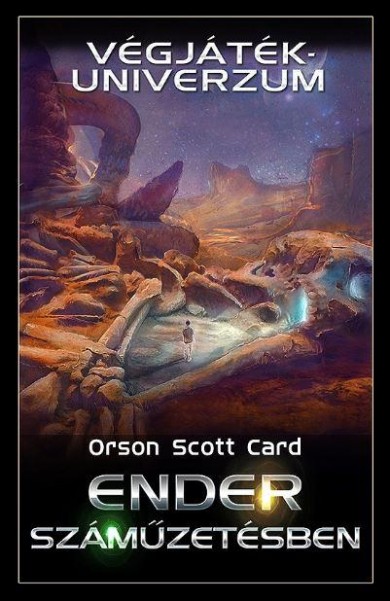 Könyv Ender száműzetésben- Végjáték-univerzum (Orson Scott Card)