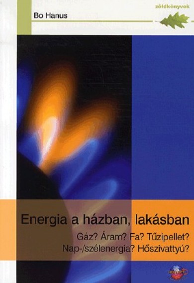 Könyv Energia a házban, lakásban (Bo Hanus)