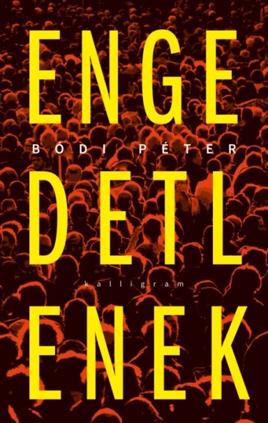 Könyv Engedetlenek (Bódi Péter)