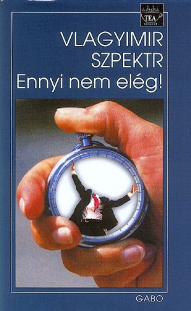 Könyv Ennyi nem elég! (SZPEKTR VLAGYIMIR)