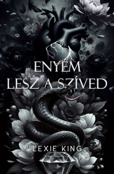 Könyv Enyém lesz a szíved - (Fekete szív 4.) - Éldekorált kiadás (Lexie King