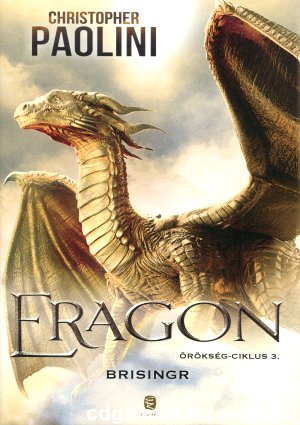 Könyv Eragon - Brisingr - Örökség-ciklus 3. (Christopher Paolini)