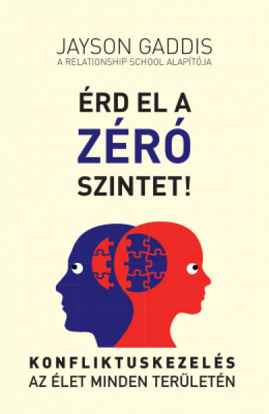 Könyv Érd el a ZÉRÓ szintet! (Jayson Gaddis)