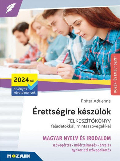 Könyv Érettségire készülök - Magyar nyelv és irodalom (Fráter Adrienne)