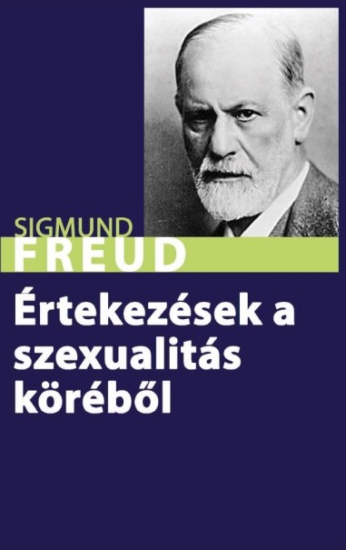 Könyv Értekezések a szexualitás köréből (Sigmund Freud)