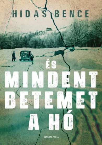Könyv És mindent betemet a hó (Hidas Bence)