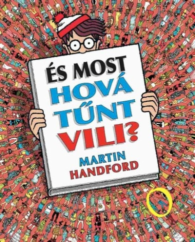 Könyv És most hová tűnt Vili? (Martin Handford)