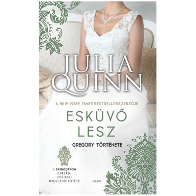 Könyv Esküvő lesz (Julia Quinn)