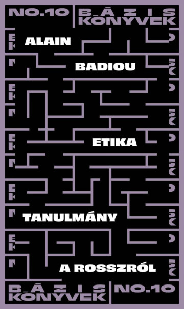 Könyv Etika (Alain Badiou)