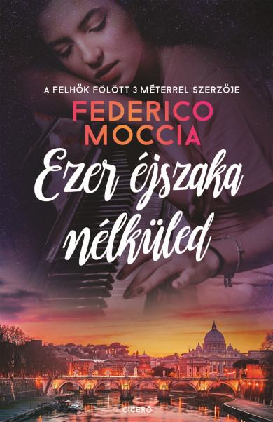 Könyv Ezer éjszaka nélküled (Federico Moccia)
