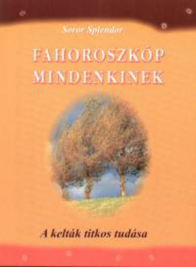 Könyv Fahoroszkóp mindenkinek (Soror Splendor)