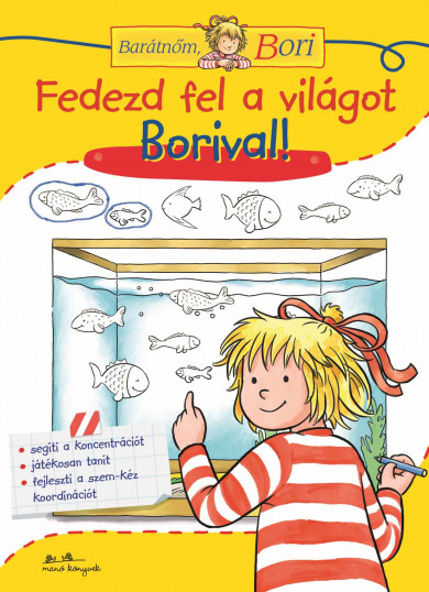 Könyv Fedezd fel a világot Borival! - Barátnőm, Bori (Hanna Sörensen)